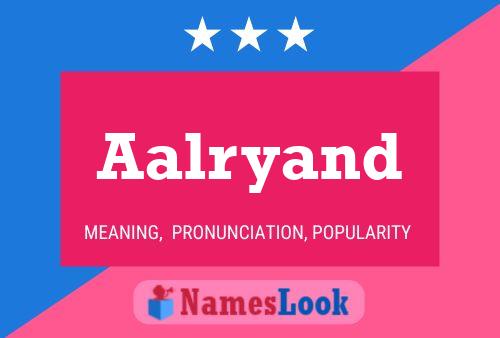 Aalryand Name Poster