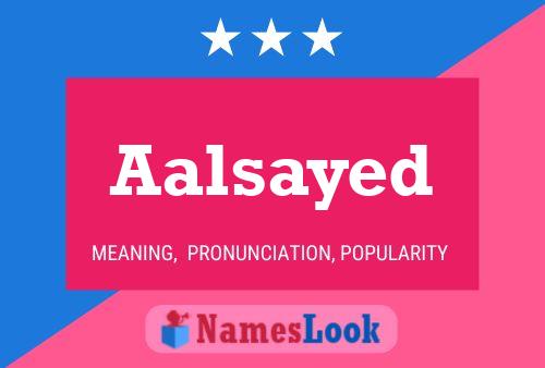 Aalsayed Name Poster