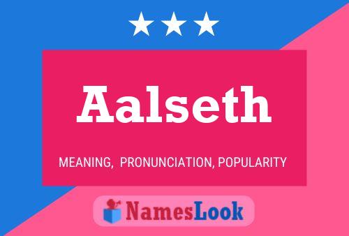 Aalseth Name Poster