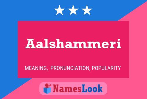 Aalshammeri Name Poster