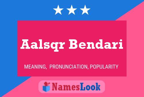 Aalsqr Bendari Name Poster