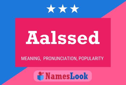 Aalssed Name Poster