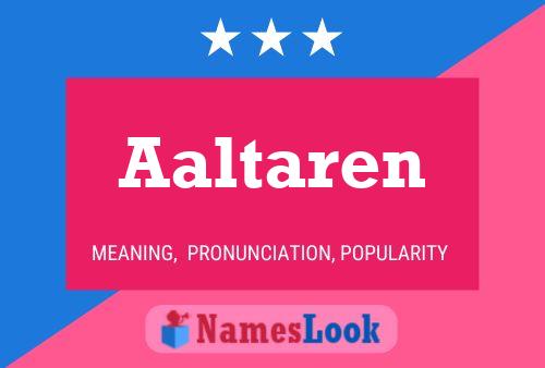 Aaltaren Name Poster