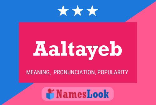 Aaltayeb Name Poster