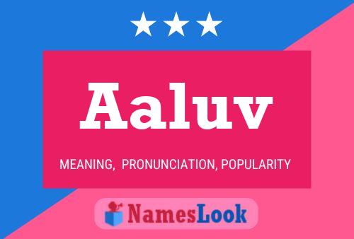 Aaluv Name Poster