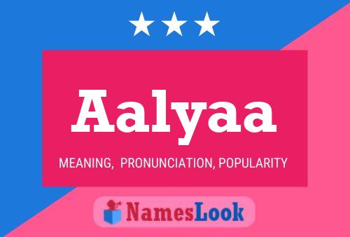 Aalyaa Name Poster