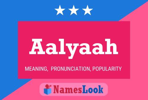 Aalyaah Name Poster