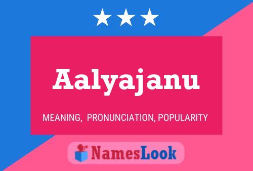 Aalyajanu Name Poster