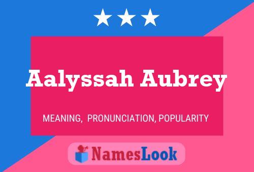 Aalyssah Aubrey Name Poster