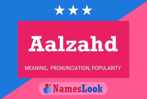 Aalzahd Name Poster