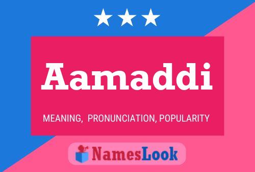 Aamaddi Name Poster