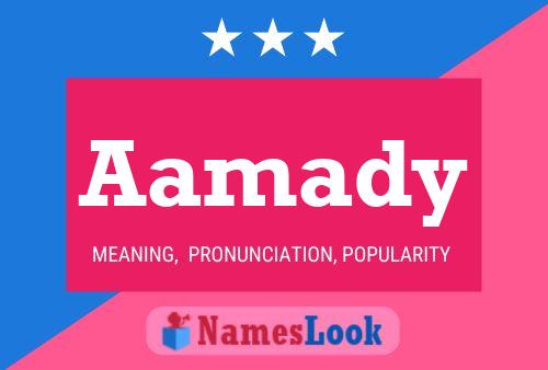 Aamady Name Poster