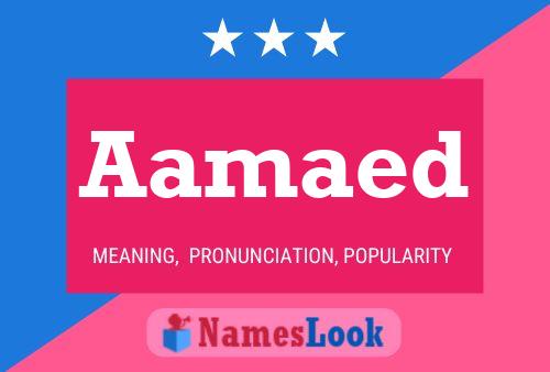 Aamaed Name Poster