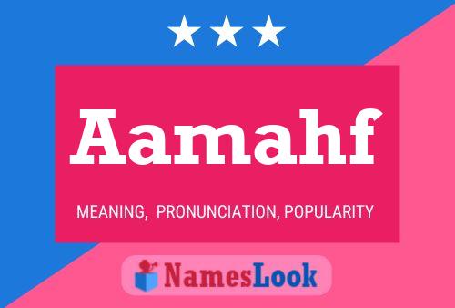 Aamahf Name Poster