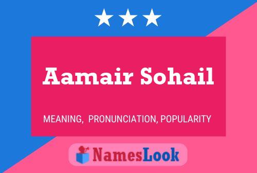 Aamair Sohail Name Poster