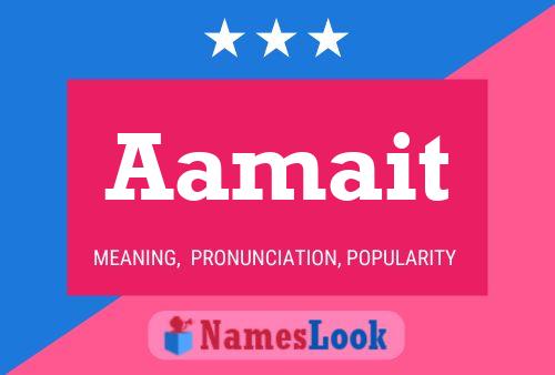 Aamait Name Poster