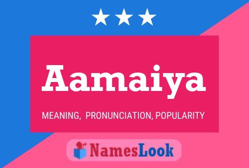 Aamaiya Name Poster