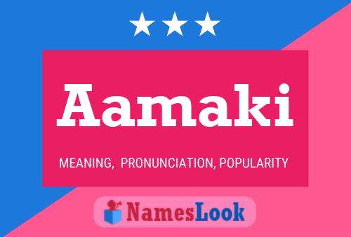 Aamaki Name Poster