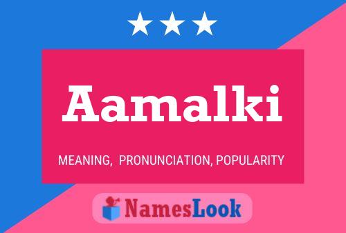 Aamalki Name Poster