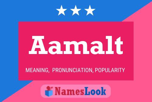 Aamalt Name Poster