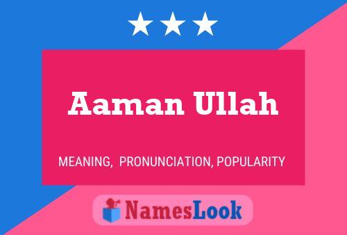 Aaman Ullah Name Poster