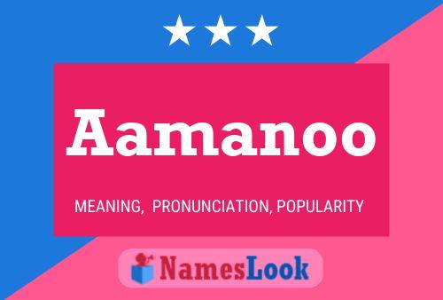 Aamanoo Name Poster