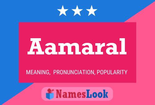 Aamaral Name Poster