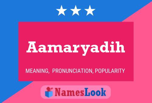 Aamaryadih Name Poster