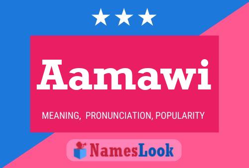 Aamawi Name Poster