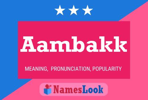 Aambakk Name Poster