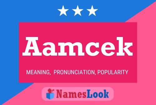 Aamcek Name Poster