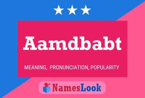 Aamdbabt Name Poster