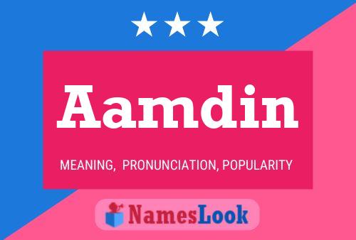 Aamdin Name Poster