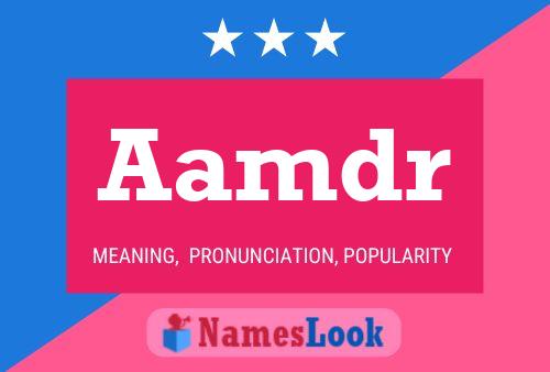 Aamdr Name Poster