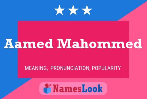 Aamed Mahommed Name Poster