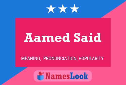 Aamed Said Name Poster