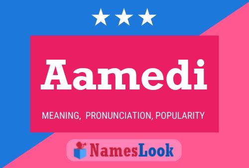 Aamedi Name Poster