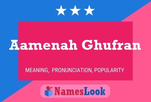 Aamenah Ghufran Name Poster