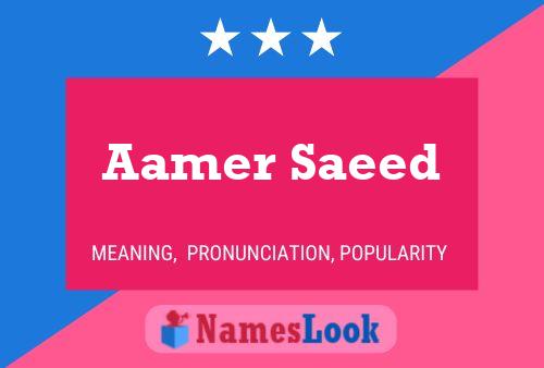 Aamer Saeed Name Poster