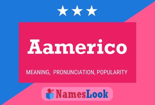 Aamerico Name Poster