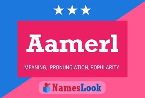 Aamerl Name Poster