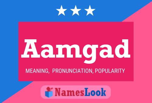 Aamgad Name Poster