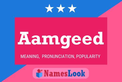 Aamgeed Name Poster