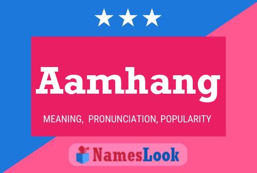 Aamhang Name Poster