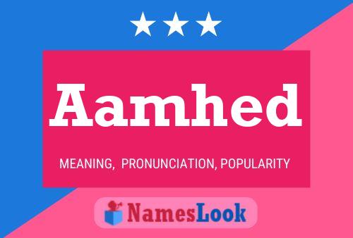 Aamhed Name Poster