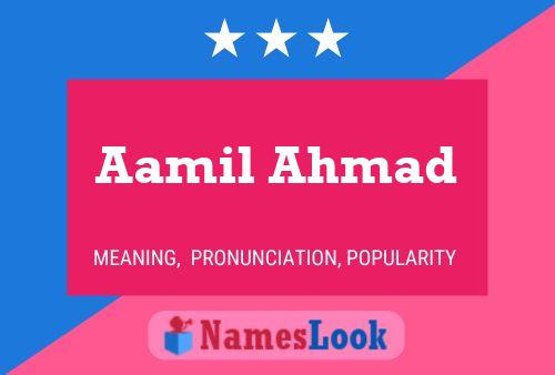 Aamil Ahmad Name Poster