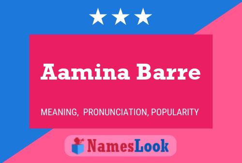 Aamina Barre Name Poster