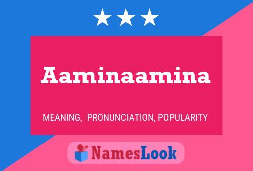 Aaminaamina Name Poster