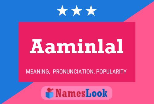 Aaminlal Name Poster