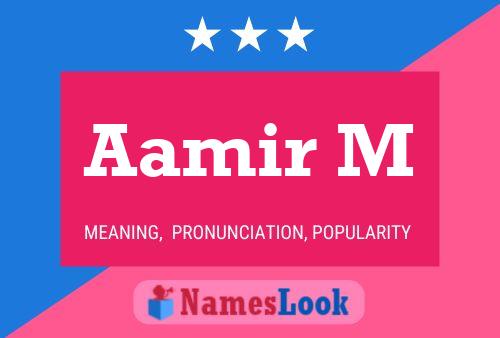 Aamir M Name Poster